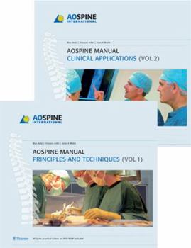 Hardcover AOSpine Manual: Principles and Techniques/Clinical Applications Book