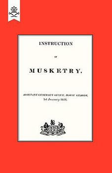 Paperback Instruction of Musketry 1856 Book