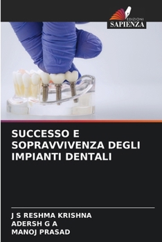 Paperback Successo E Sopravvivenza Degli Impianti Dentali [Italian] Book