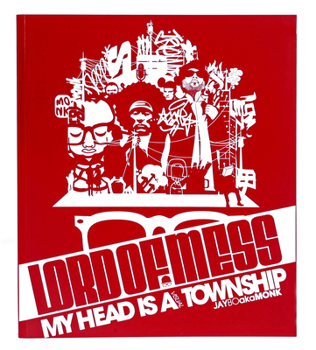 Paperback Lord of Mess: My Head Is a Visual Township [With CDROM] Book