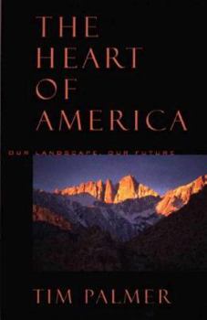 Hardcover The Heart of America: Our Landscape, Our Future Book