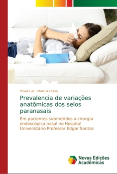 Paperback Prevalencia de variações anatômicas dos seios paranasais [Portuguese] Book