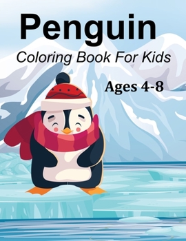 Paperback Penguin Coloring Book For Kids Ages 4-8: Penguin In New York Book