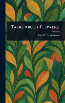 Hardcover Talks About Flowers. Book
