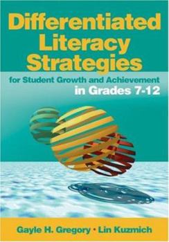 Paperback Differentiated Literacy Strategies for Student Growth and Achievement in Grades 7-12 Book