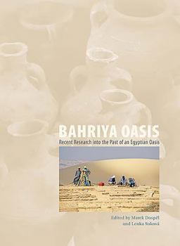 Hardcover Bahriya Oasis: Recent Research Into the Past of an Egyptian Oasis Book