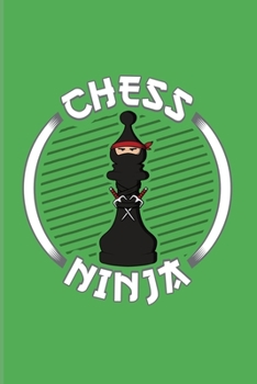 Chess Ninja: Funny Fighting Bishop Piece 2020 Planner | Weekly & Monthly Pocket Calendar | 6x9 Softcover Organizer | For Player & Nerds Fans
