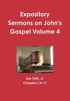 Hardcover Expository Sermons on John's Gospel Volume 4 Book