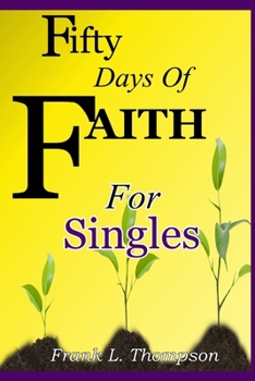 Paperback Fifty Days of Faith for Singles Book