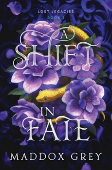 Paperback A Shift in Fate: A Slow Burn Romantic Fantasy Book
