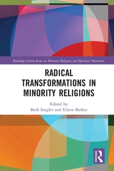 Paperback Radical Transformations in Minority Religions Book