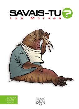 Les Morses (Savais-tu?, 78) (French Edition)
