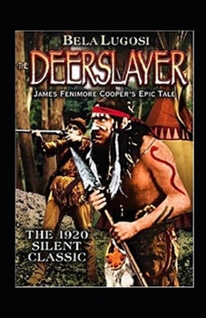 Paperback The Deerslayer Illustrated Book