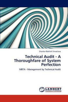 Paperback Technical Audit - A Thoroughfare of System Perfection Book