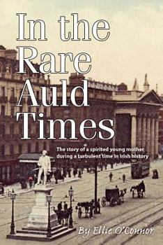 Paperback In the Rare Auld Times Book