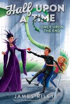 Once Upon the End - Book #3 of the Half Upon a Time
