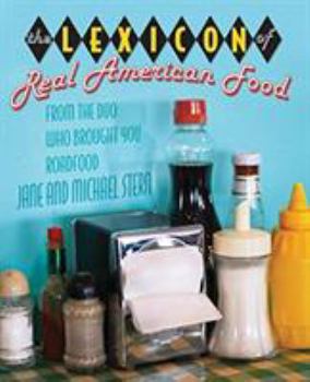 Paperback The Lexicon of Real American Food Book