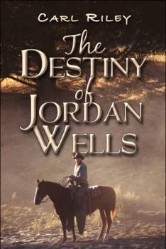 The Destiny of Jordan Wells