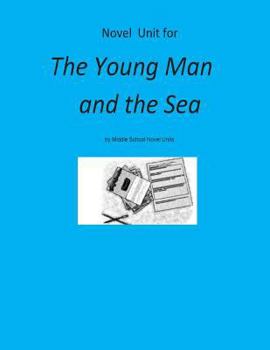 Paperback Novel Unit for The Young Man and the Sea Book