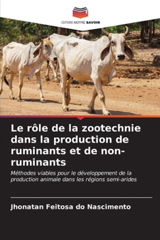 Paperback Le rôle de la zootechnie dans la production de ruminants et de non-ruminants [French] Book