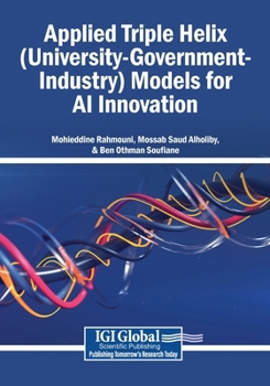 Paperback Applied Triple Helix (University-Government-Industry) Models for AI Innovation Book