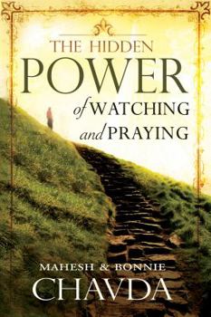 Paperback The Hidden Power of Watching and Praying Book