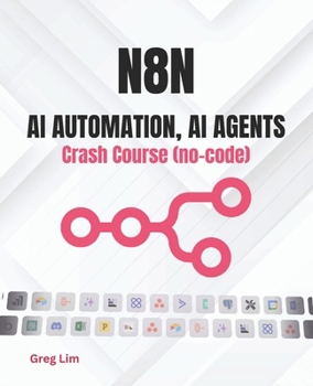 Paperback n8n - AI Automation, AI Agents Crash Course (no code) Book