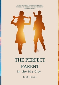 Hardcover The Perfect Parent in the Big City Book