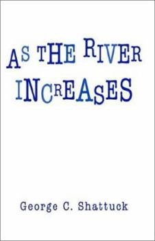 Paperback As the River Increases Book