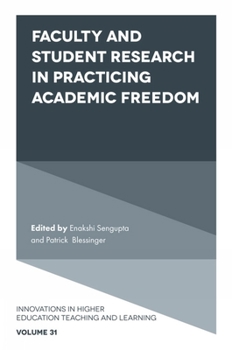 Hardcover Faculty and Student Research in Practicing Academic Freedom Book