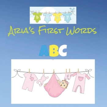 Paperback Aria's first words: Aria's adventure series Book