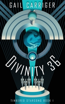 Paperback Divinity 36: Tinkered Starsong Book 1 Book