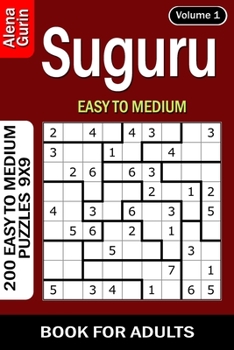 Paperback Suguru puzzle book for Adults: 200 Easy to Medium Puzzles 9x9 (Volume 1) Book