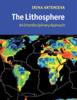 Paperback The Lithosphere: An Interdisciplinary Approach Book