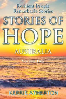 Paperback Stories of HOPE Australia Volume Two: Resilient People, Remarkable Stories Book