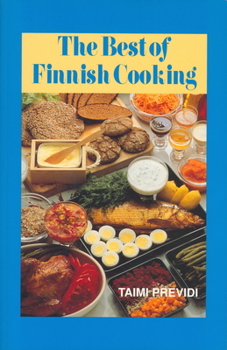 Paperback The Best of Finnish Cooking: A Hippocrene Original Cookbook Book