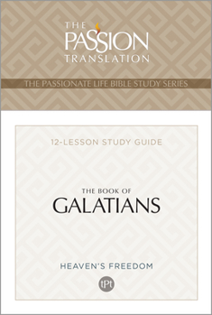 Paperback Tpt the Book of Galatians: 12-Lesson Study Guide Book