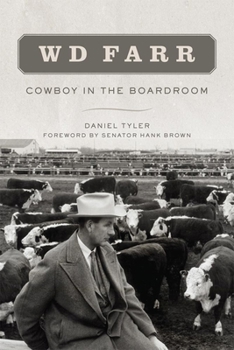 Paperback W D Farr: Cowboy in the Boardroom Book