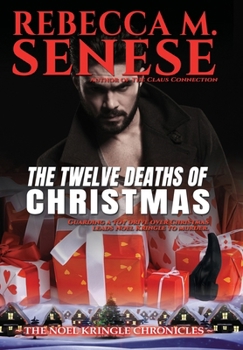 The Twelve Deaths of Christmas (The Noel Kringle Chronicles)