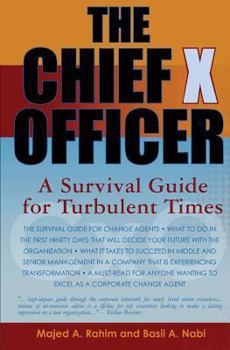 Paperback The Chief X Officer: A survival Guide for Turbulent Times Book