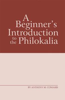 Paperback A Beginner's Introduction to the Philokalia, 2016 Book