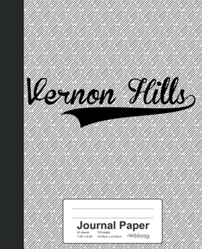 Journal Paper: VERNON HILLS Notebook (Weezag Journal Paper Notebook)