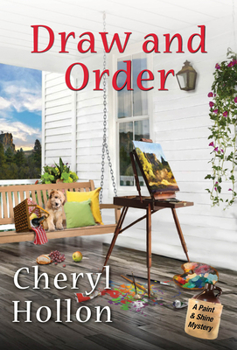 Draw and Order - Book #2 of the Paint & Shine Mystery