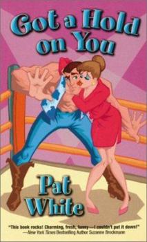 Got a Hold on You - Book #1 of the Ringside Romance
