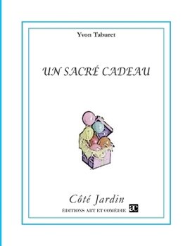 Paperback Un sacré cadeau [French] Book