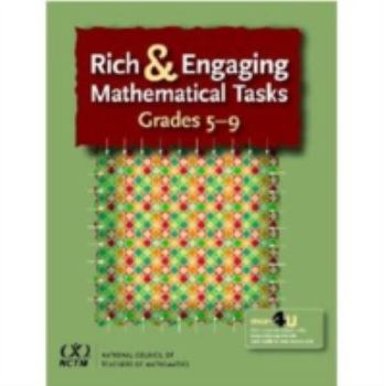 Rich and Engaging Mathematical Tasks: Grades 5-9