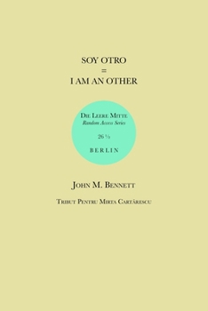 Paperback Soy Otro = I Am an Other: Tribut Pentru Mirta Cart&#259;rescu Book