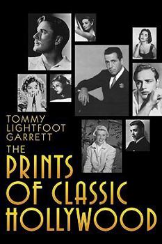 Paperback The Prints of Classic Hollywood Book