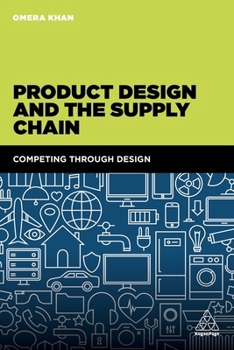 Paperback Product Design and the Supply Chain: Competing Through Design Book