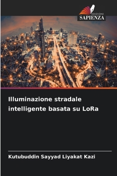 Paperback Illuminazione stradale intelligente basata su LoRa [Italian] Book